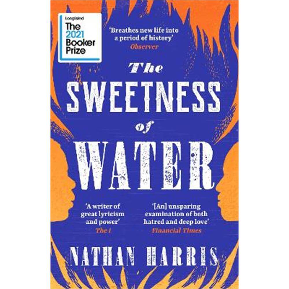 The Sweetness of Water: Longlisted for the 2021 Booker Prize (Paperback) - Nathan Harris